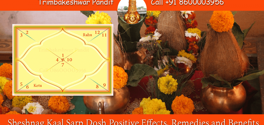 Sheshnag Kaal Sarp Dosh Positive Effects, Remedies and Benefits